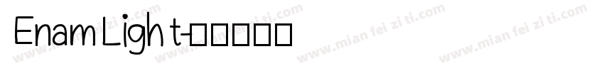 Enam Light字体转换